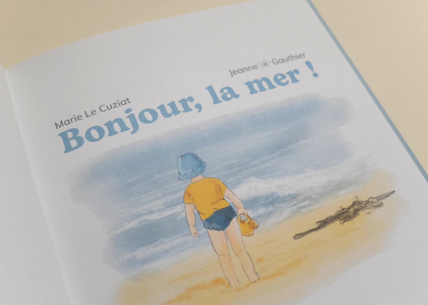Le livre "Bonjour, la mer !" Le livre "Bonjour, la mer !"