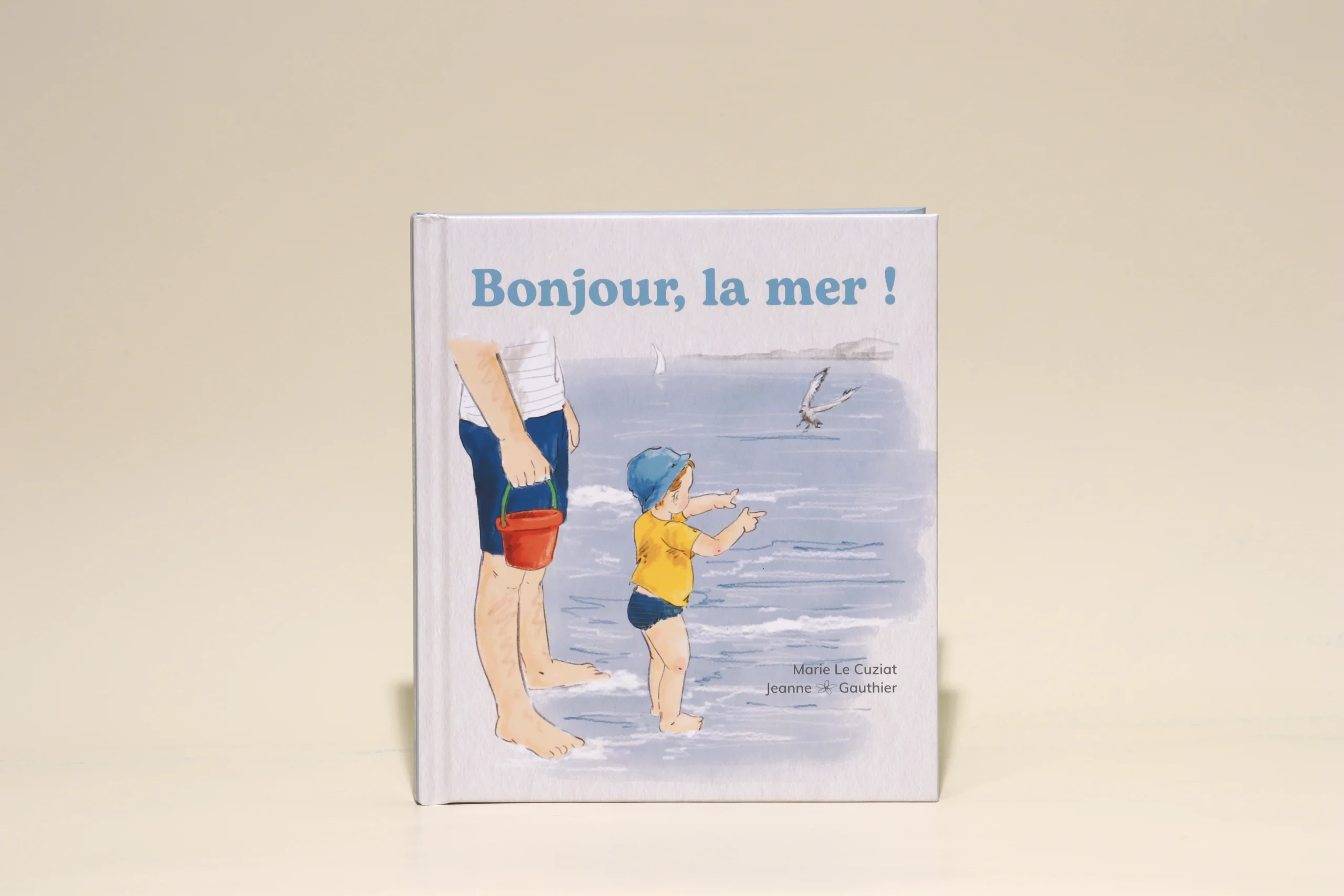 Le livre "Bonjour, la mer !" Le livre "Bonjour, la mer !"